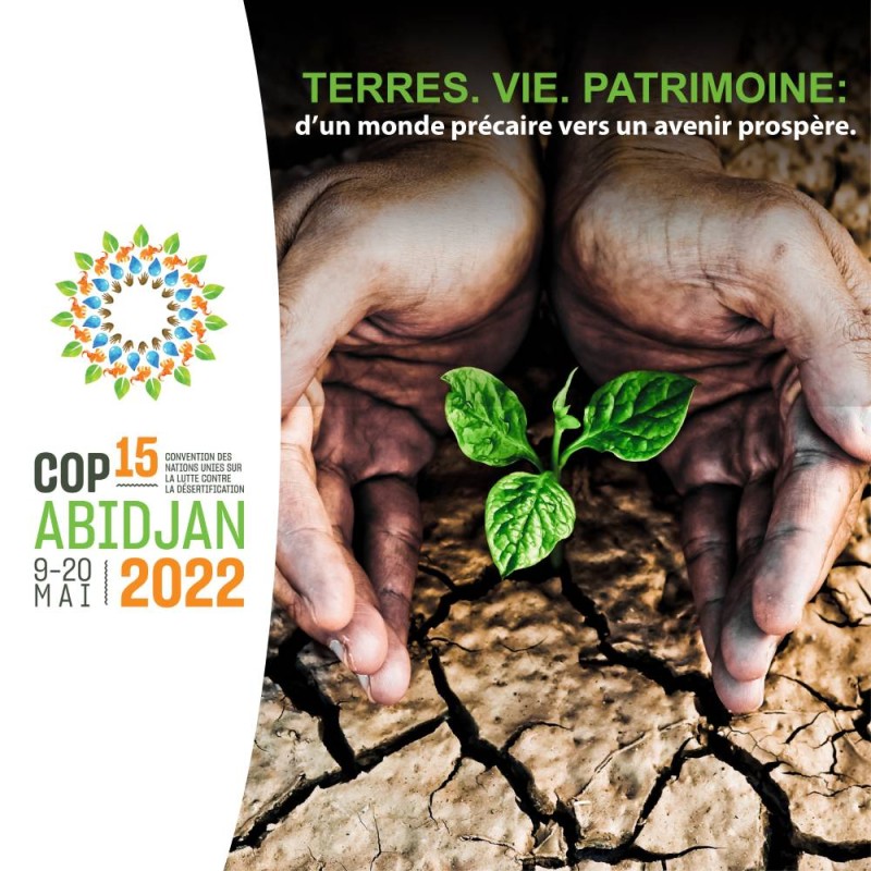 COP 15 : « L’Initiative D’Abidjan » Mobilise 2,3 Milliards De Dollars ...